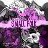 Small Folk - Small Folk Rocks! Dragon Prince: Moonlight Guide My Way - Single